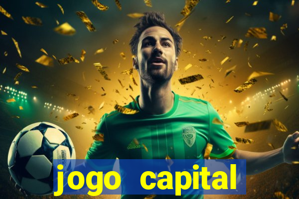 jogo capital download mobile